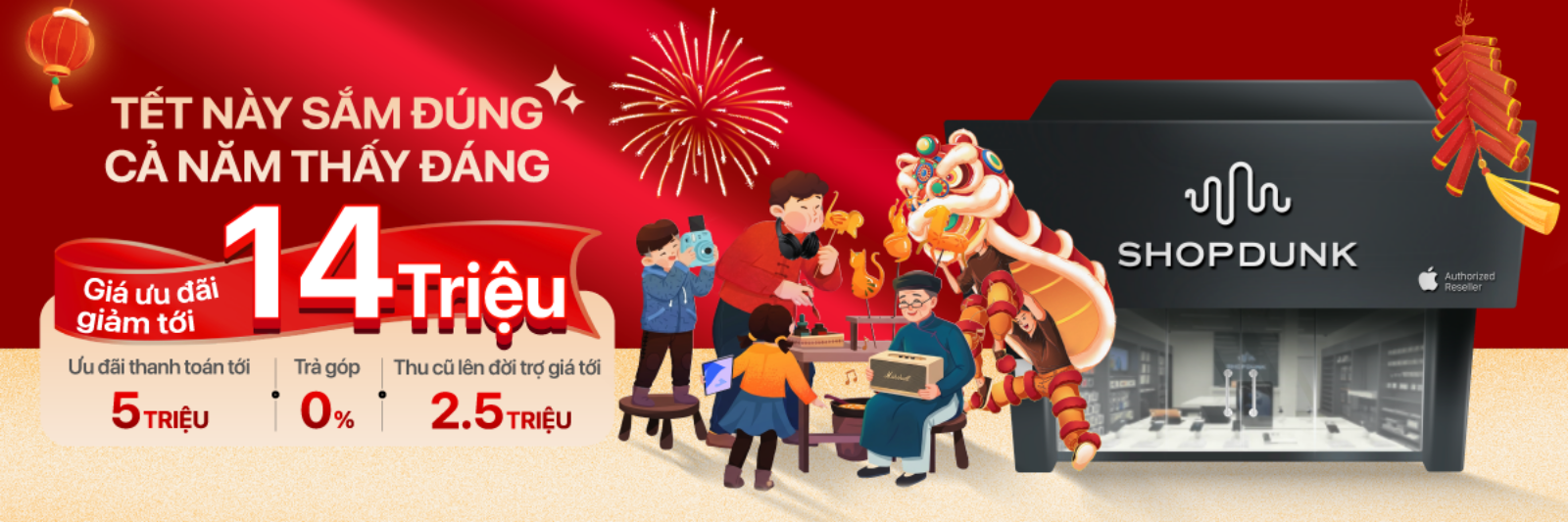 Hình ảnh cho danh mục CHƯƠNG TRÌNH KHUYẾN MÃI THÁNG 1 TẠI SHOPDUNK - TẾT NÀY SẮM ĐÚNG, CẢ NĂM THẤY ĐÁNG!
